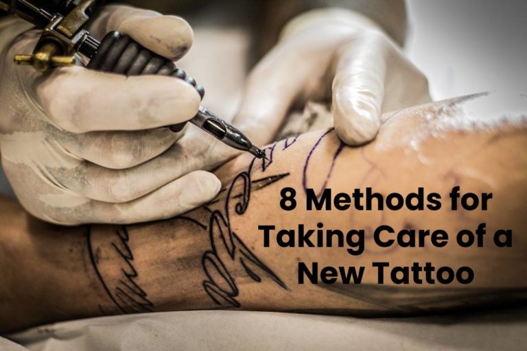 8 Methods for Taking Care of a New Tattoo