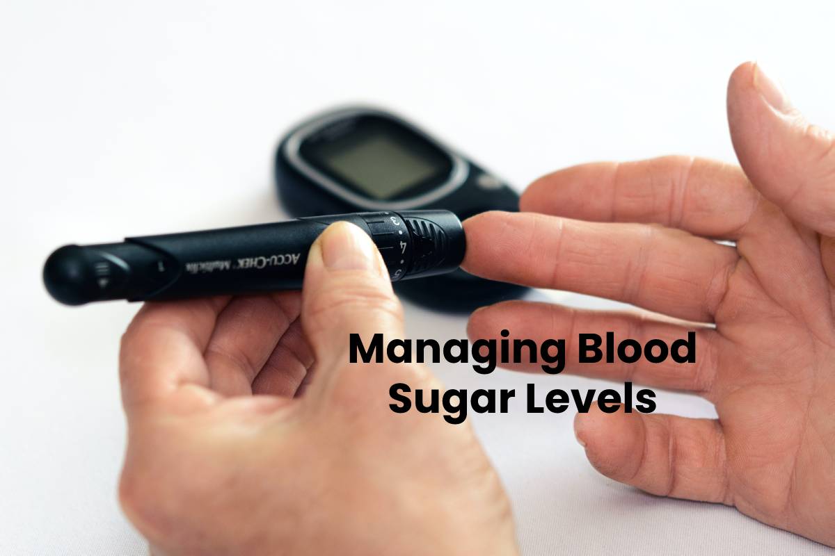 Managing Blood Sugar Levels Style Beauty Health
