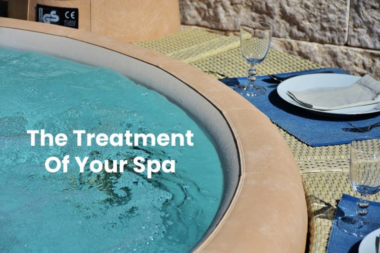 The Treatment Of Your Spa