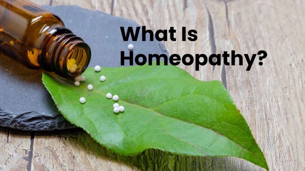 What Is Homeopathy And How Does Homeopathic Work