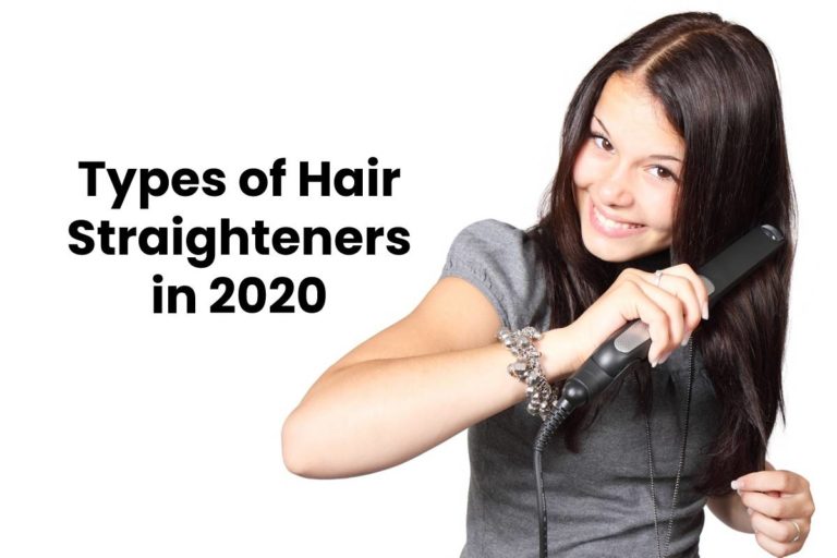 Types of Hair Straighteners in 2020
