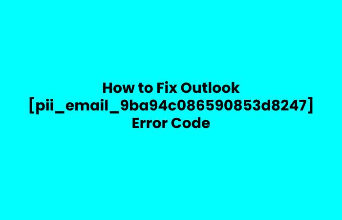 Why the error [pii_email_9ba94c086590853d8247] occur?