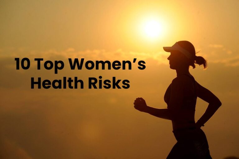 10 Top Women’s Health Risks