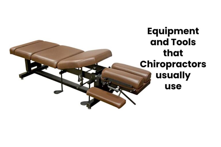 Equipment and Tools that Chiropractors usually use