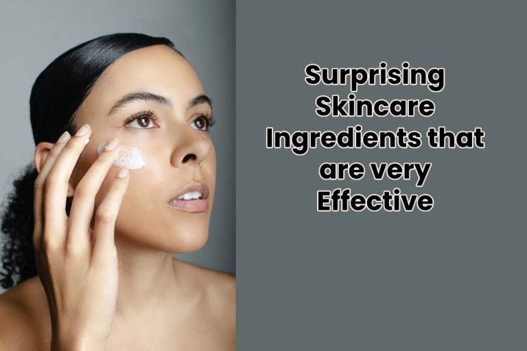 Surprising Skincare Ingredients that are very Effective