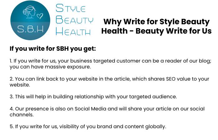 Why Write for Style Beauty Health – Beauty Write for Us