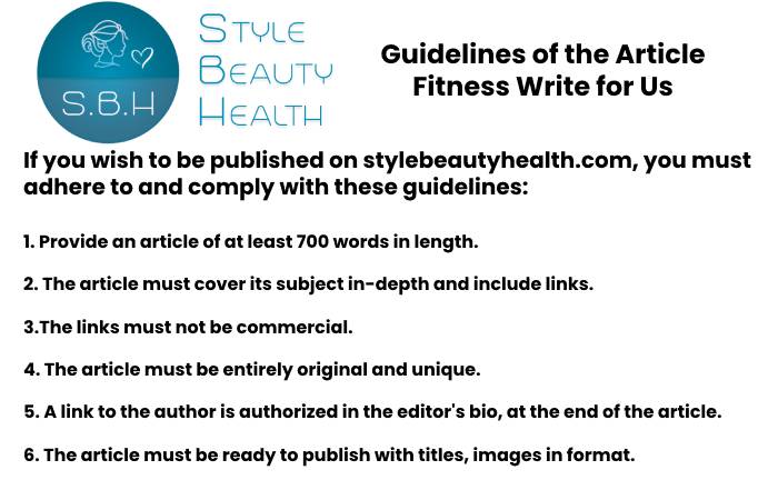 Guidelines of the Article - Fitness Write for Us