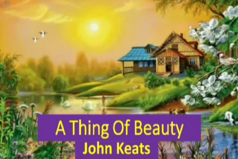 A Thing of Beauty Explanation by John Keats